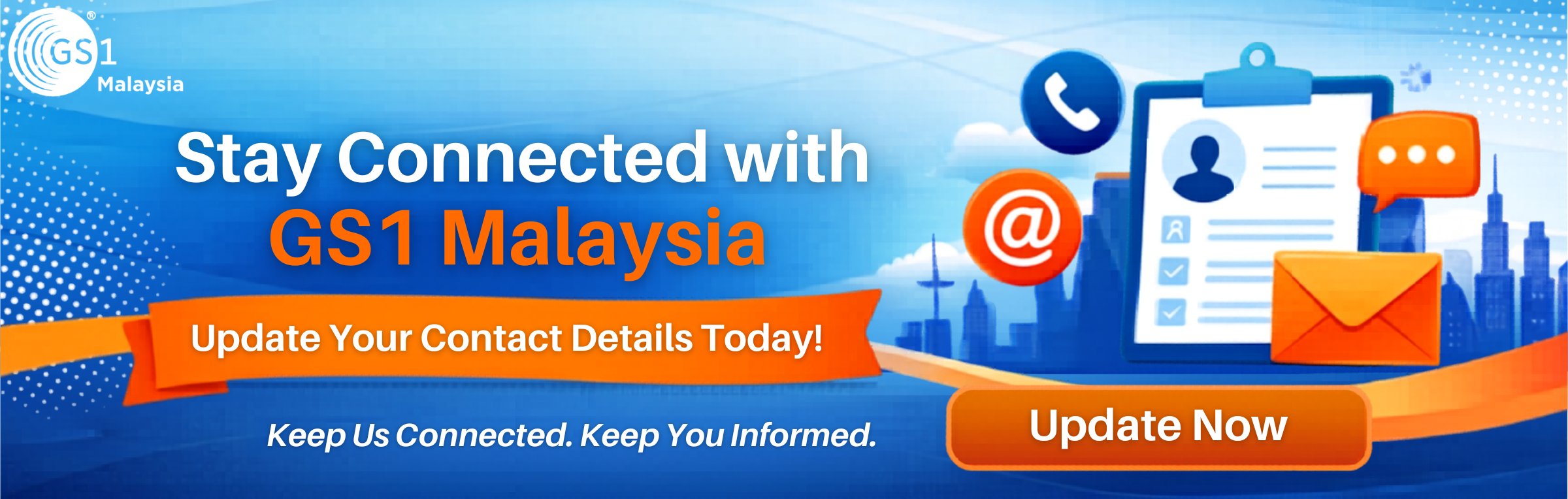 Stay Connected with GS1 Malaysia - Update Your Contact Details Today